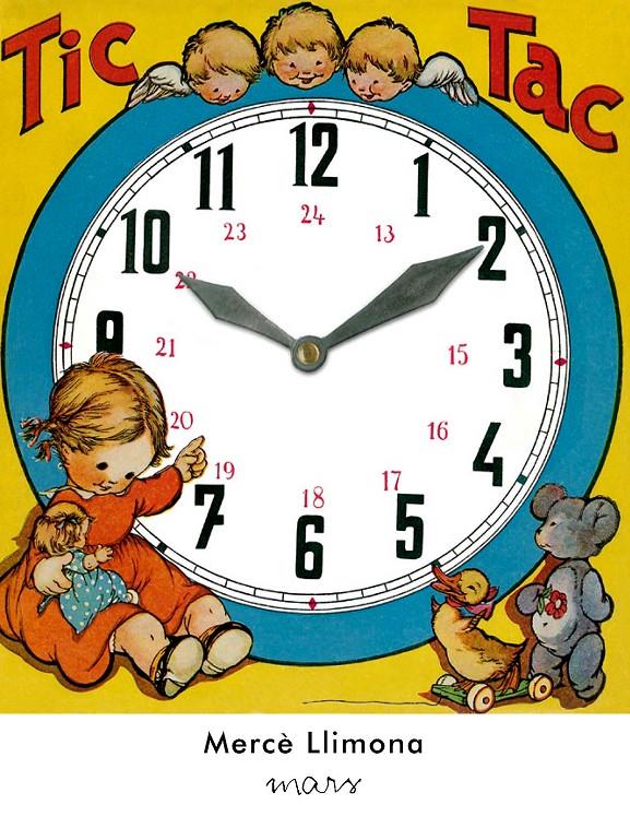 Tic-Tac. Les hores del dia d'una nena | 9788492748747 | Limona Raymat, Mercè