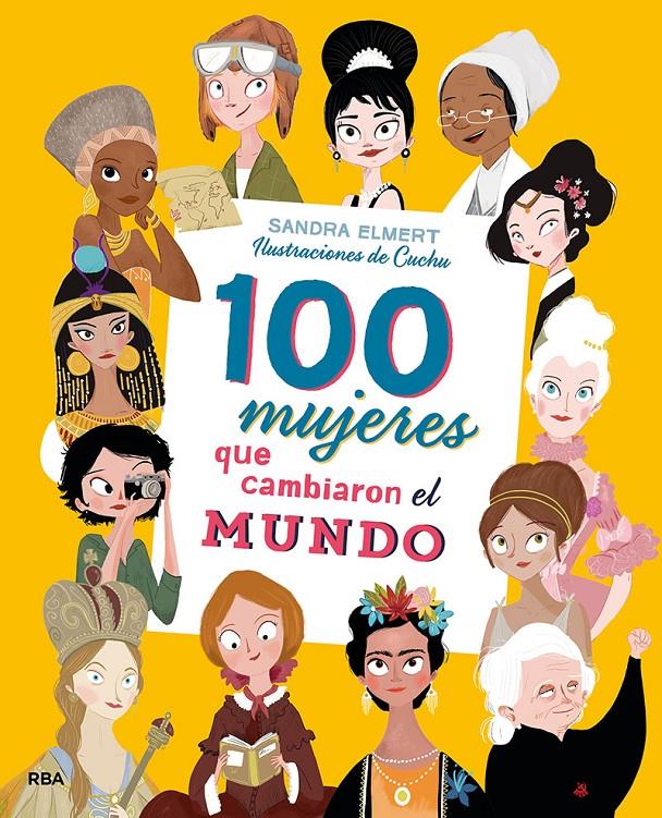 100 mujeres que cambiaron el mundo | 9788427215023 | Elmert Sandra/Cuchu
