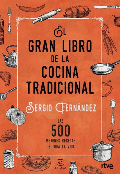 El gran libro de la cocina tradicional | 9788467046359 | RTVE/Sergio Fernández