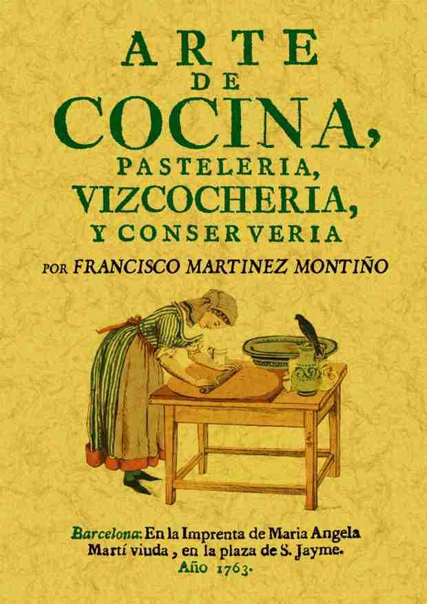 Arte de cocina, pastelería, vizcochería y conservería | 9788497613002 | Martinet Montiño, Francisco