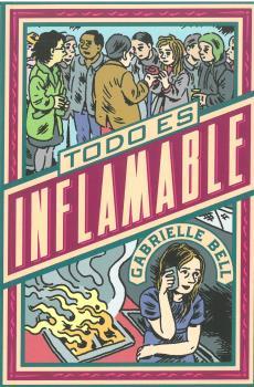 TODO ES INFLAMABLE | 9788417442743 | BELL,GABRIELLE