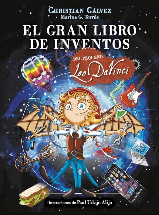 El gran libro de inventos del pequeño Leo Da Vinci (El pequeño Leo Da Vinci) | 9788420483412 | GALVEZ, CHRISTIAN