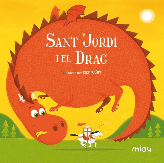 SANT JORDI I EL DRAC | 9788415116011 | Rodríguez Juanes, Eva