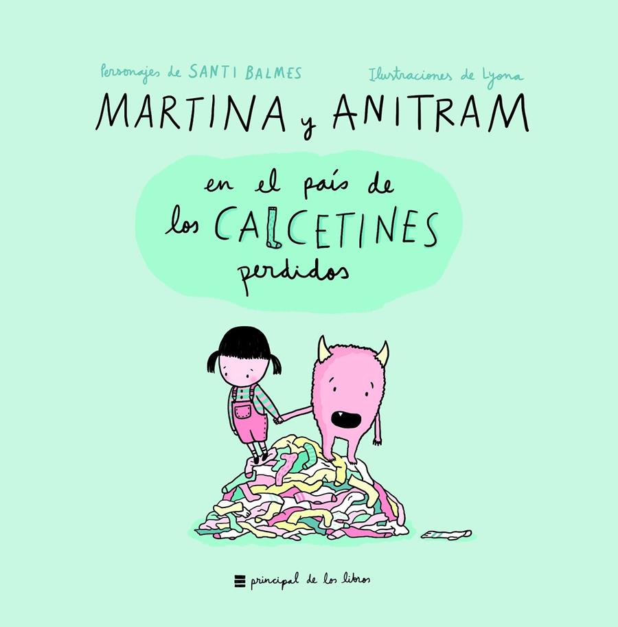 Martina y Anitram en el País de los Calcetines Perdidos | 9788416223848 | Martina y Anitram