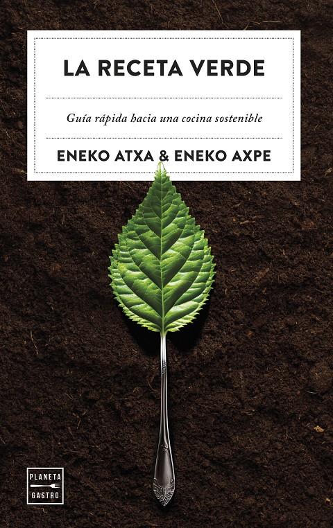 La receta verde | 9788408279983 | Atxa, Eneko/Axpe, Eneko