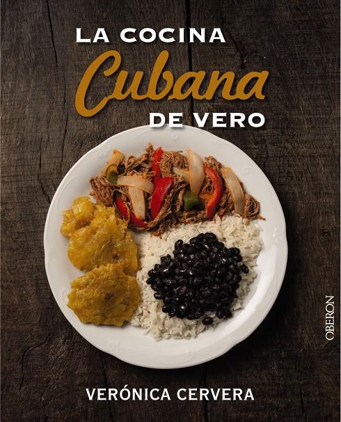 La cocina cubana de Vero | 9788441536760 | Cervera, Verónica