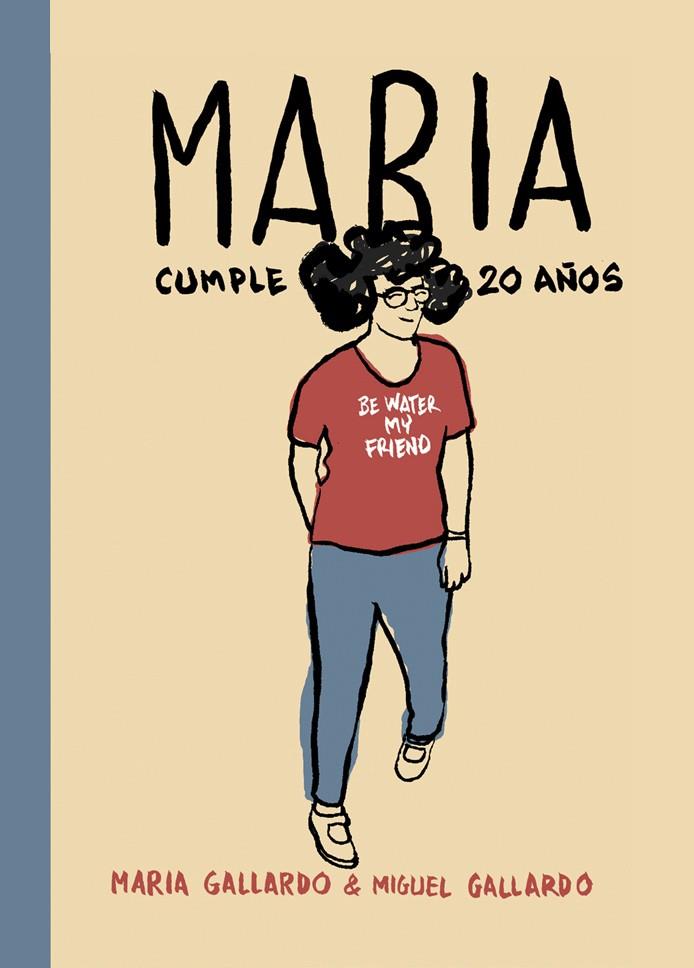 MARIA CUMPLE 20 AÑOS | 9788415685937 | Maria Gallardo