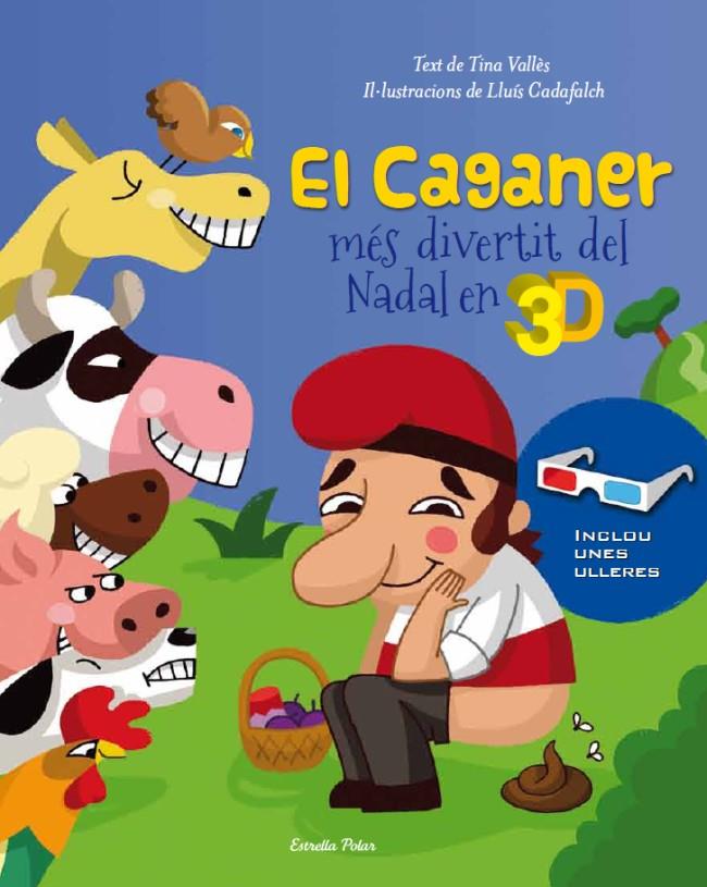 EL CAGANER MÉS DIVERTIT DEL NADAL EN 3D | 9788499326559 | Vallès, Tina/Autors, Diversos