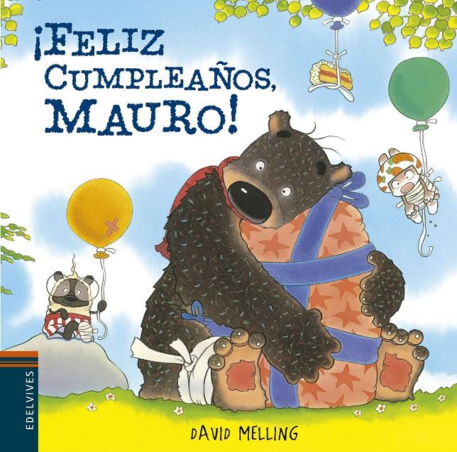 ¡FELIZ CUMPLEAÑOS, MAURO! | 9788426394491 | Melling, David