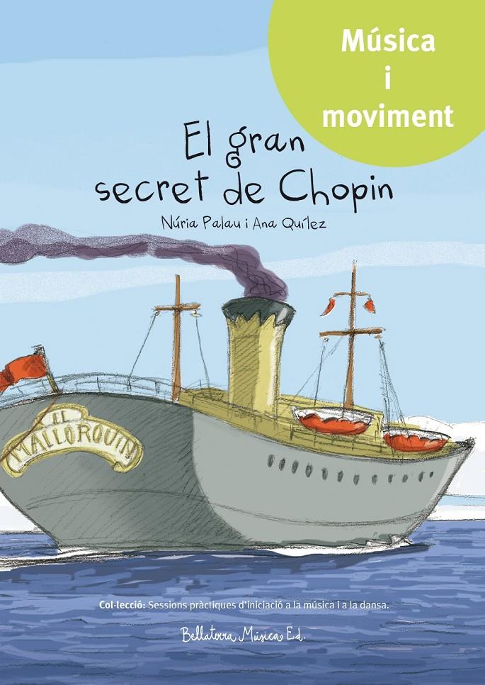 El gran secret de Chopin | 9788494555732 | Palau Franco, Núria/Quílez Ibáñez, Ana