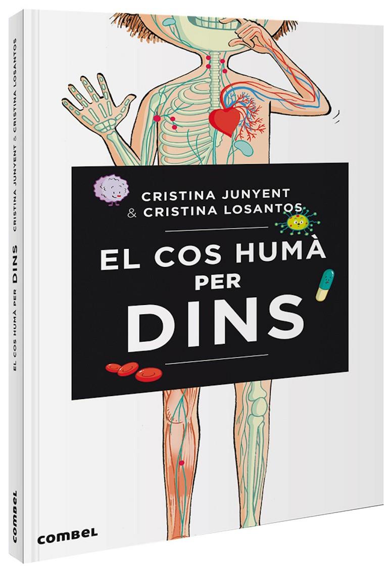 El cos humà per dins | 9788491014461 | Junyent Rodríguez, Maria Cristina