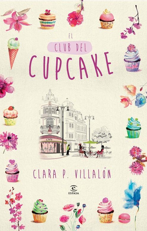 El Club del Cupcake | 9788467040029 | Clara P. Villalón