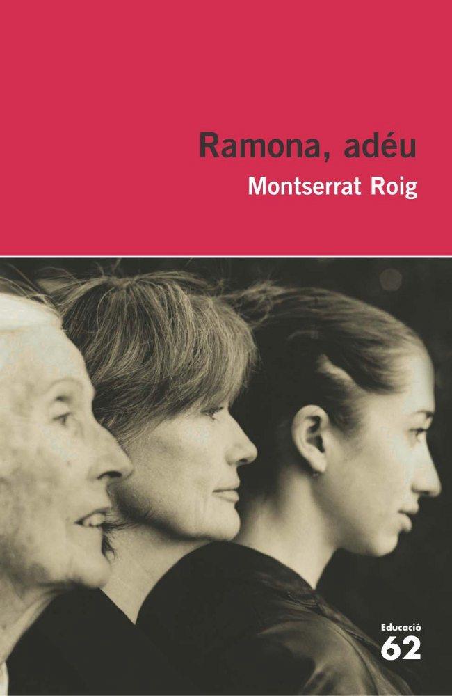 Ramona, adéu | 9788492672370 | Montserrat Roig Fransitorra