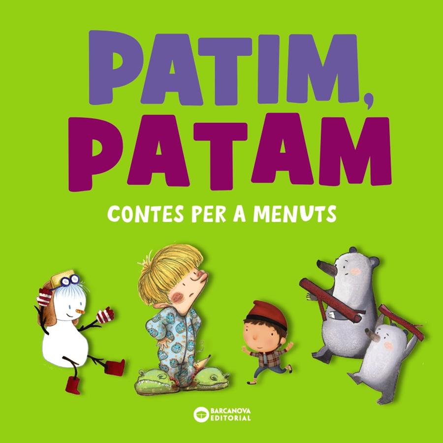 Patim, Patam. Contes per a menuts | 9788448955571 | Comelles, Salvador/Serrano, Lucía