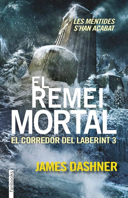 EL CORREDOR DEL LABERINT 3. EL REMEI MORTAL | 9788416297016 | James Dashner
