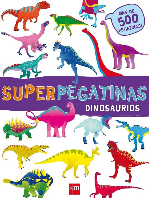 SUPERPEGATINAS DINOSAURIOS | 9788491073079 | Libri, De Agostini
