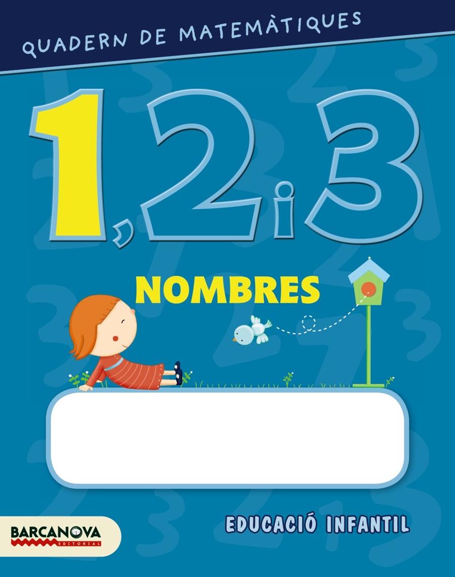 Quadern de matemàtiques 1, 2 i 3. Nombres 1 | 9788448927547 | Baldo, Estel/Gil, Rosa/Soliva, Maria