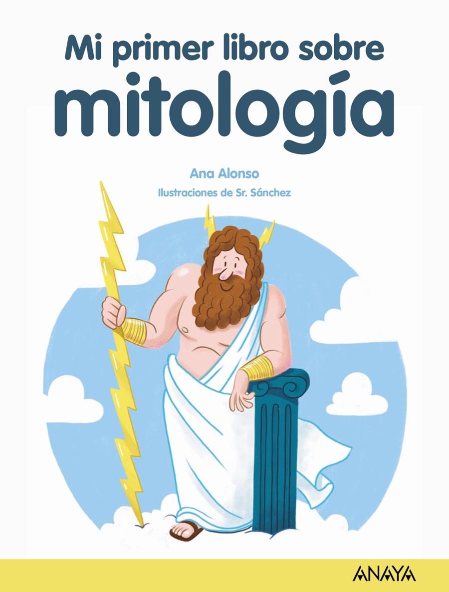 Mi primer libro de mitología | 9788469890868 | Alonso, Ana