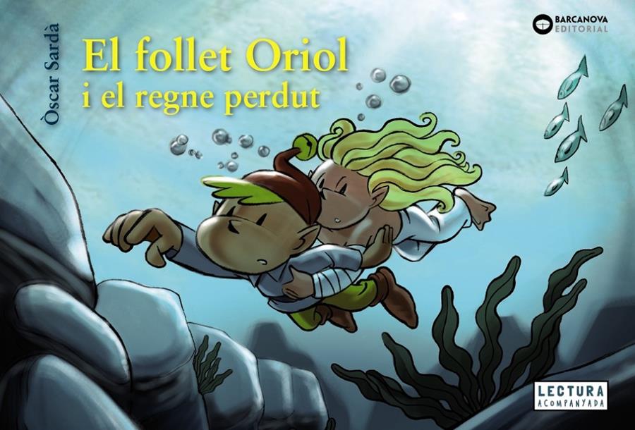 El follet Oriol i el regne perdut | 9788448952143 | Sardà, Òscar