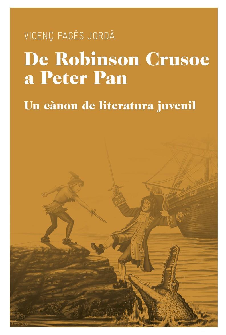 De Robinson Crusoe a Peter Pan | 9788415192206 | Pagès Jordà, Vicenç