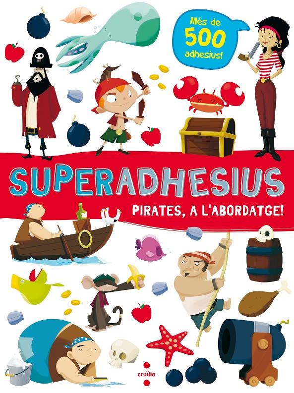 Superahesius. Pirates, a l'abordatge! | 9788466144018 | Libri, De Agostini