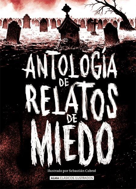 Antología de relatos de miedo (Edición revisada 2021) | 9788418008986 | Varios autores
