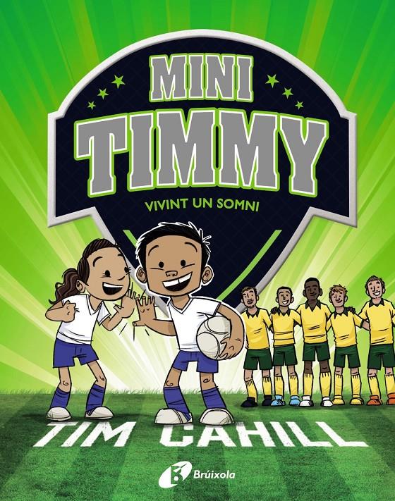 Mini Timmy - Vivint un somni 3 | 9788499063744 | Cahill, Tim