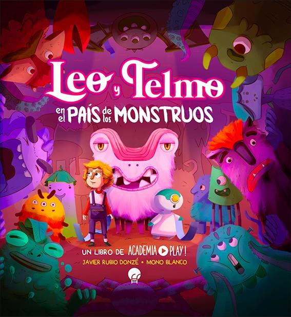 Leo y Telmo en el país de los monstruos | 9788419472106 | Academia Play