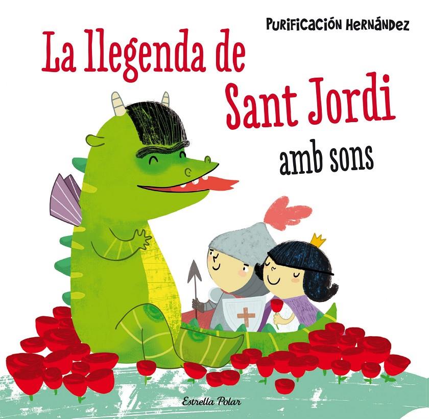 LA LLEGENDA DE SANT JORDI AMB SONS | 9788490576601 | Purificación Hernàndez