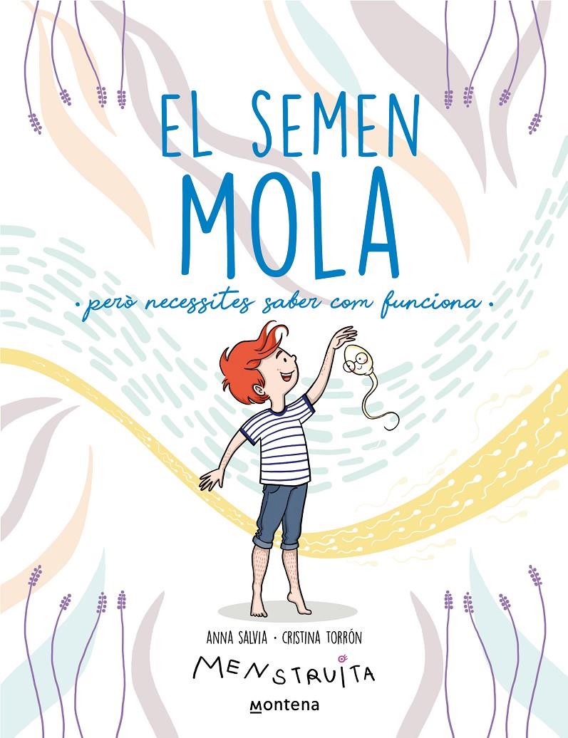 El semen mola (però necessites saber com funciona) (Menstruita) | 9788419357724 | Salvia, Anna/Torrón (Menstruita), Cristina