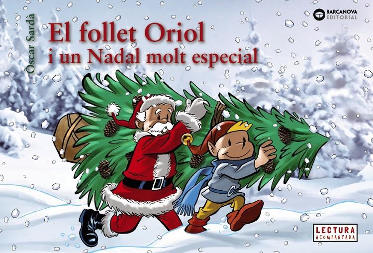 El follet Oriol i un Nadal molt especial | 9788448950330 | Sardà, Òscar