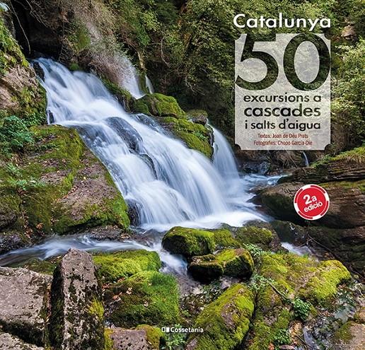 Catalunya: 50 excursions a cascades i salts d'aigua | 9788413560175 | Prats Pijoan, Joan de Déu