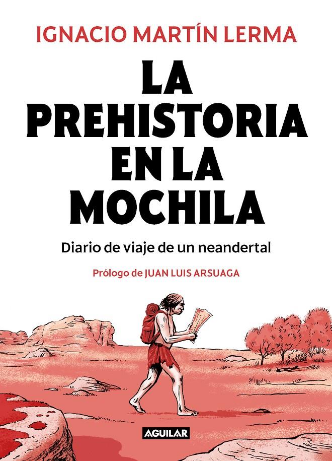 La prehistoria en la mochila | 9788403518407 | Martín Lerma, Ignacio