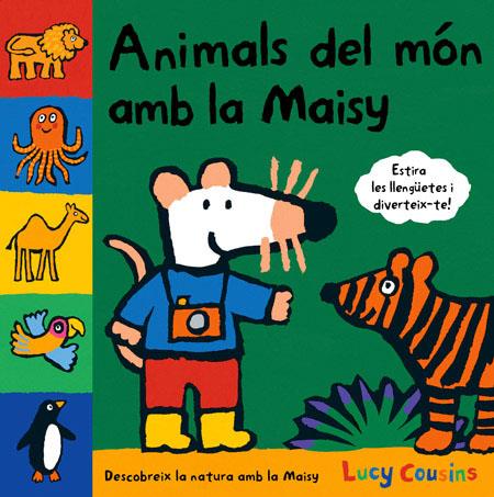 Animals del món amb la Maisy | 9788484882657 | Lucy Cousins