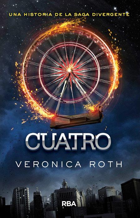 CUATRO (PRECUELA DE DIVERGENTE) | 9788427208063 | Veronica Roth