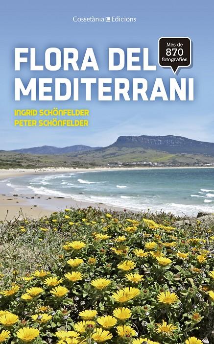 Flora del Mediterrani | 9788490345931 | Schönfelder, Ingrid/Schönfelder, Peter