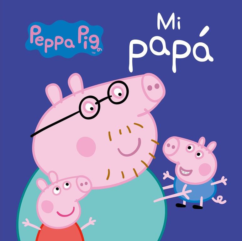 Mi Papá (Peppa Pig. Pequeñas manitas) | 9788448846268 | Hasbro,/Eone,