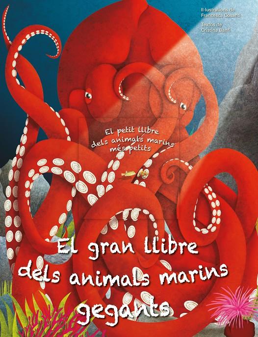 EL GRAN LLIBRE DELS ANIMALS MARINS GEGANTS | 9788413345963