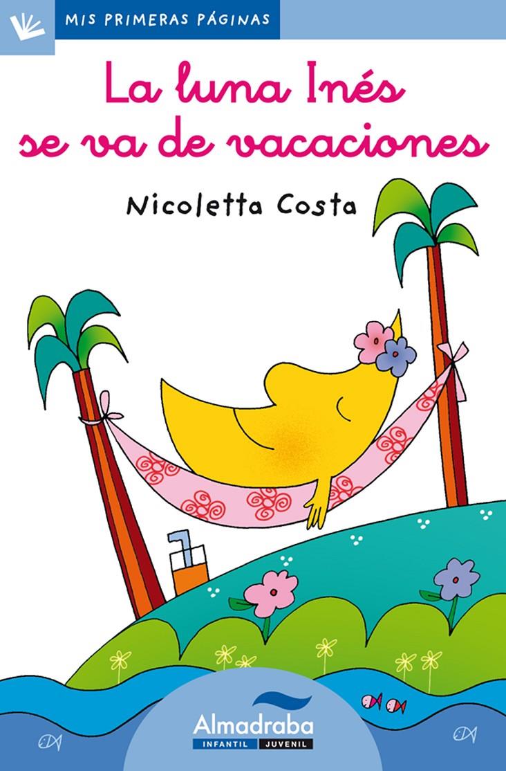 La Luna Inés se va de vacaciones | 9788492702640 | Nicoletta Costa