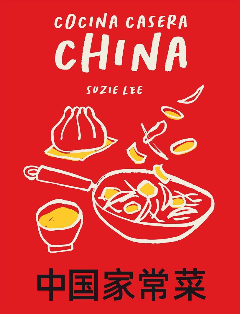 Cocina casera china | 9788419043153 | Lee, Suzie