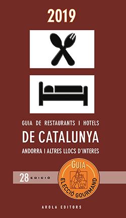 2019 ELECCIO GOURMAND. GUIA DE RESTAURANTS I HOTELS DE CATA | 9788494950865 | LLOVELL, FELIX/ SEGU, RAMON