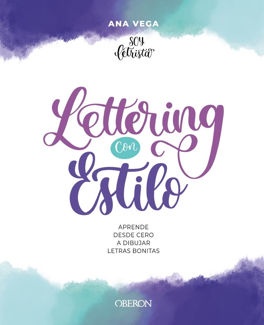 Lettering con estilo | 9788441548275 | Vega Alberdi (@soy.letrista), Ana Belén