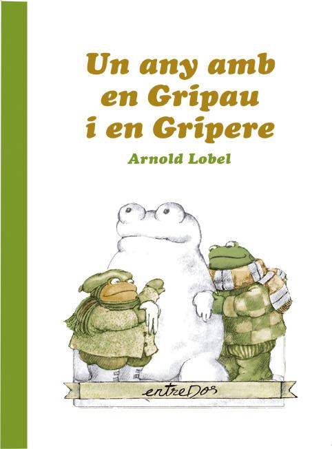 Un any amb en Gripau i en Gripere | 9788418900037 | Lobel, Arnold