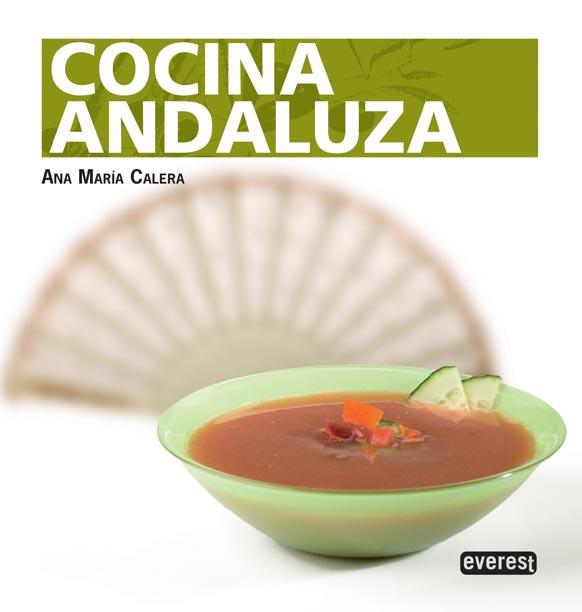 Cocina andaluza | 9788444121239 | Ana María Calera
