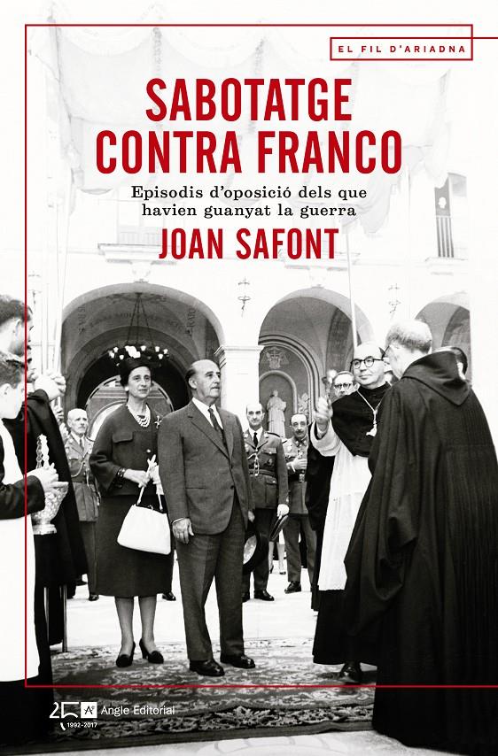 Sabotatge contra Franco | 9788415307914 | Safont Plumed, Joan