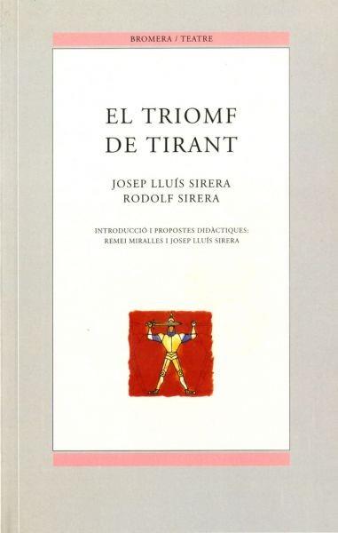 El triomf de Tirant | 9788476604212 | Miralles Tomàs, Remei/Sirera Turó, Josep Lluís