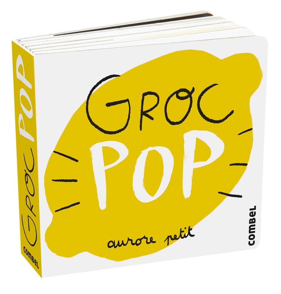Groc Pop | 9788411580267 | Petit, Aurore