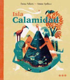 Isla Calamidad | 9788412112603 | Pallarés, Ámina/Spellucci, Simone