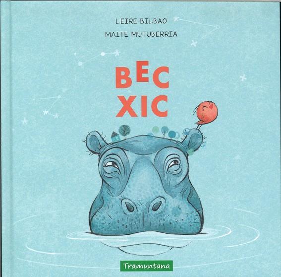 Bec Xic | 9788417303518 | Bilbao Barruetabeña, Leire