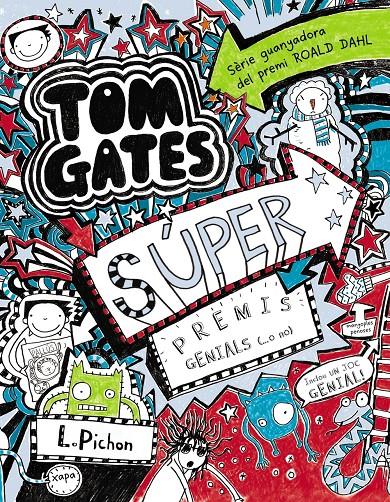 Tom Gates - Súper premis genials (...o no) | 9788499065342 | Pichon, Liz